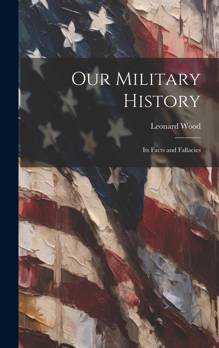Vorderes Coverbild Our Military History