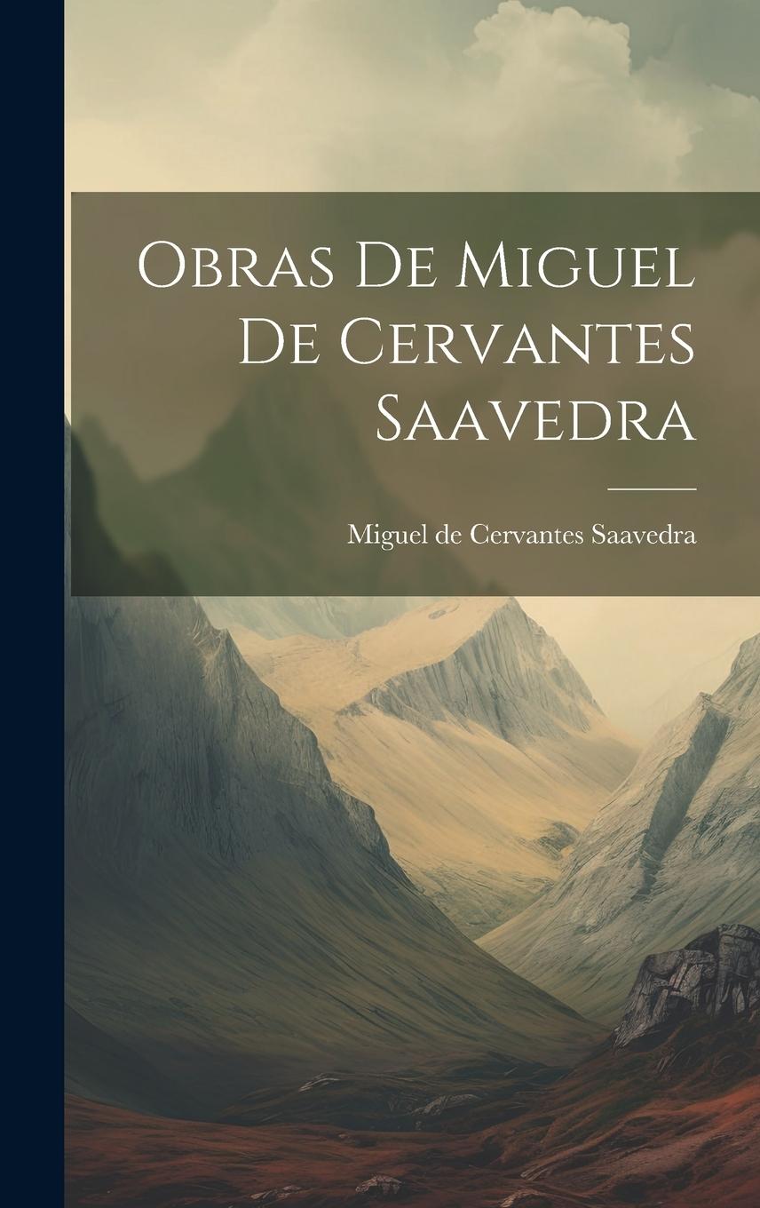 Vorderes Coverbild Obras de Miguel de Cervantes Saavedra