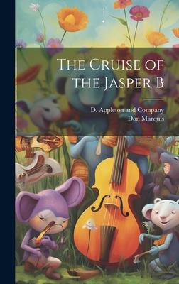 Vorderes Coverbild The Cruise of the Jasper B