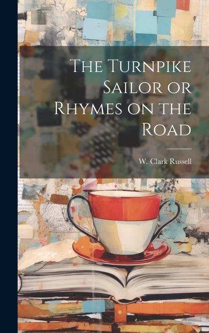 Vorderes Coverbild The Turnpike Sailor or Rhymes on the Road