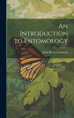Vorderes Coverbild An Introduction to Entomology