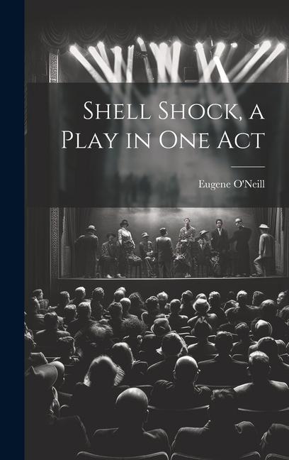 Vorderes Coverbild Shell Shock, a Play in one Act