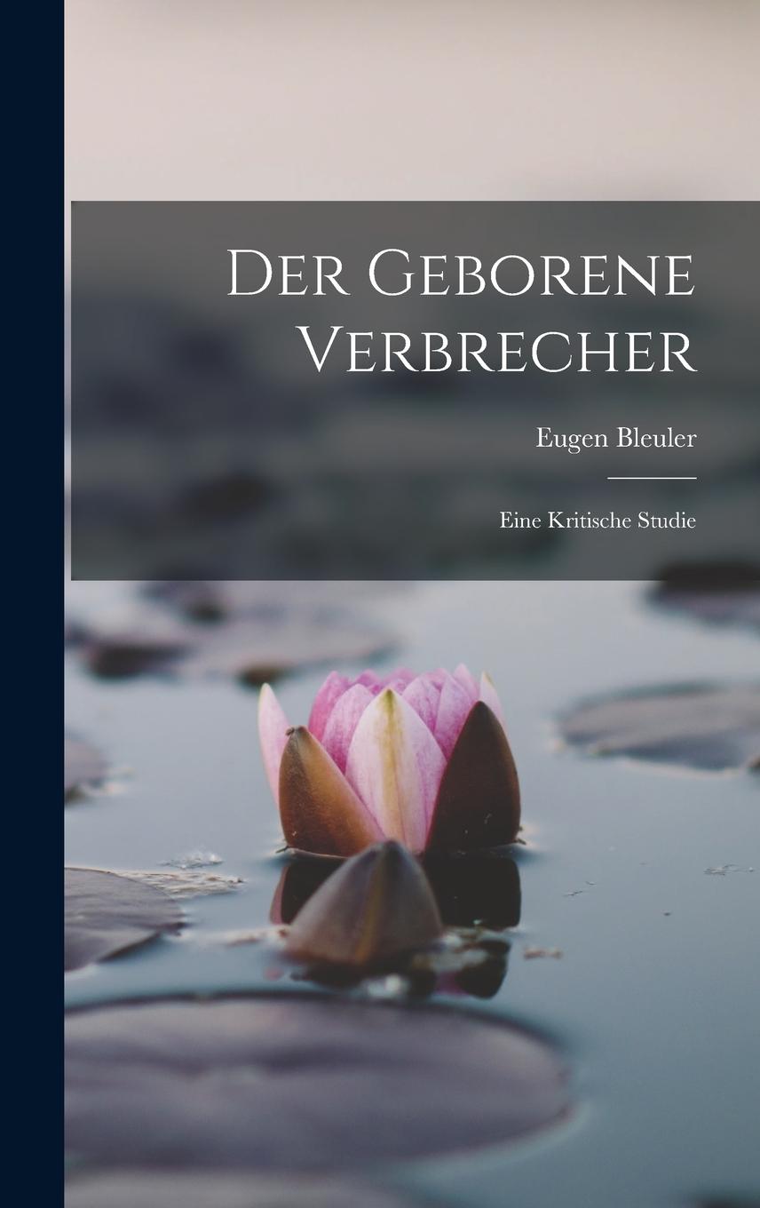 Vorderes Coverbild Der Geborene Verbrecher