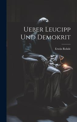 Vorderes Coverbild Ueber Leucipp Und Demokrit