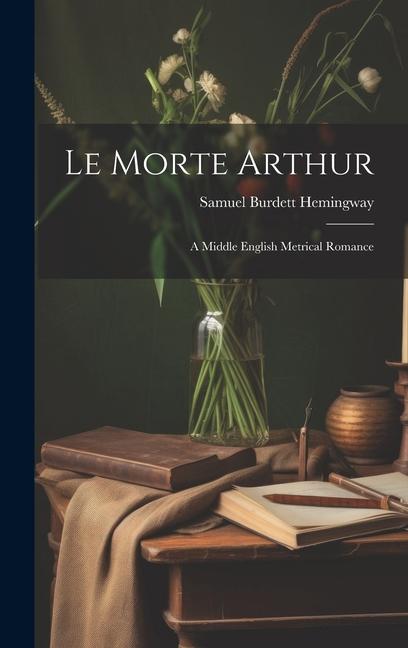 Vorderes Coverbild Le Morte Arthur