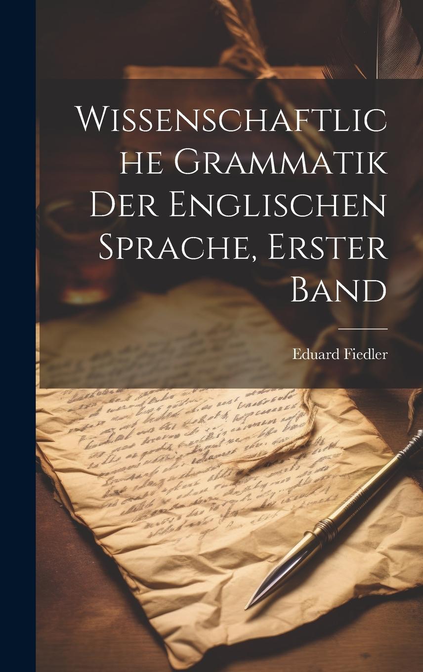 Vorderes Coverbild Wissenschaftliche Grammatik der englischen Sprache, Erster Band