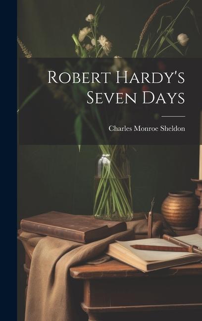 Vorderes Coverbild Robert Hardy's Seven Days