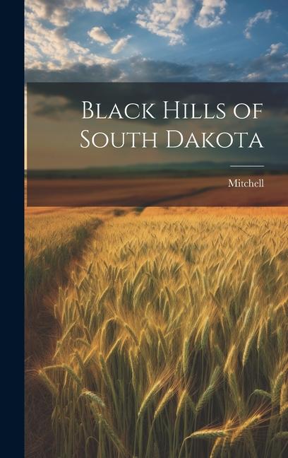 Vorderes Coverbild Black Hills of South Dakota