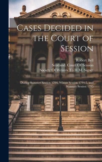 Vorderes Coverbild Cases Decided in the Court of Session
