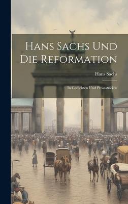 Vorderes Coverbild Hans Sachs Und Die Reformation