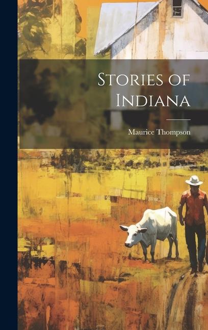 Vorderes Coverbild Stories of Indiana