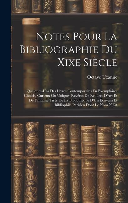 Vorderes Coverbild Notes Pour La Bibliographie Du Xixe Siècle
