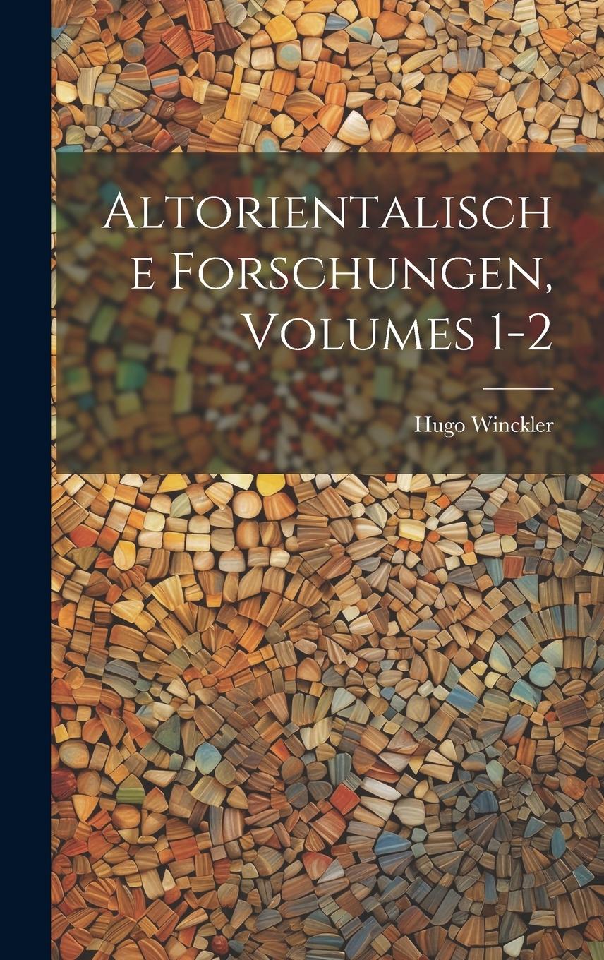 Vorderes Coverbild Altorientalische Forschungen, Volumes 1-2