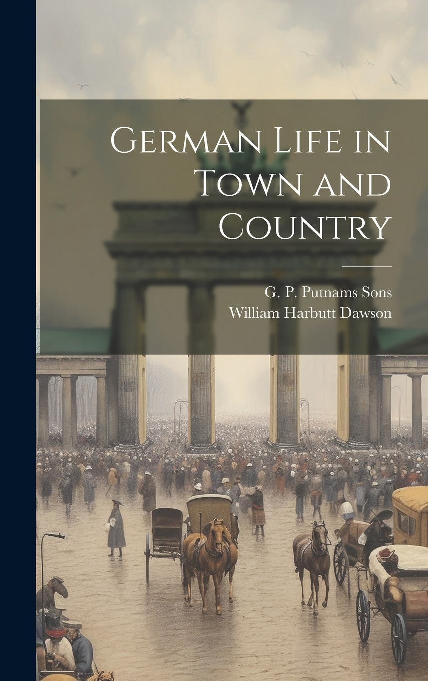 Vorderes Coverbild German Life in Town and Country