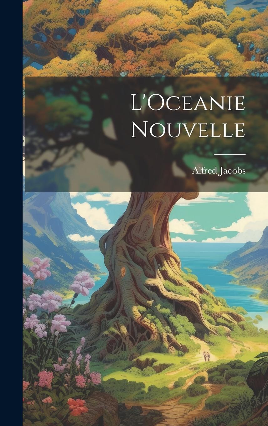 Vorderes Coverbild L'Oceanie Nouvelle