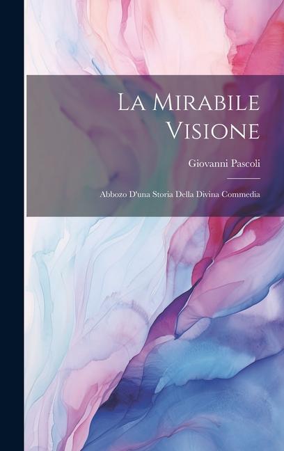 Vorderes Coverbild La Mirabile Visione