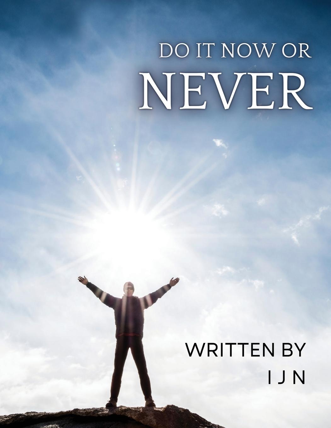 Vorderes Coverbild Do it Now or Never