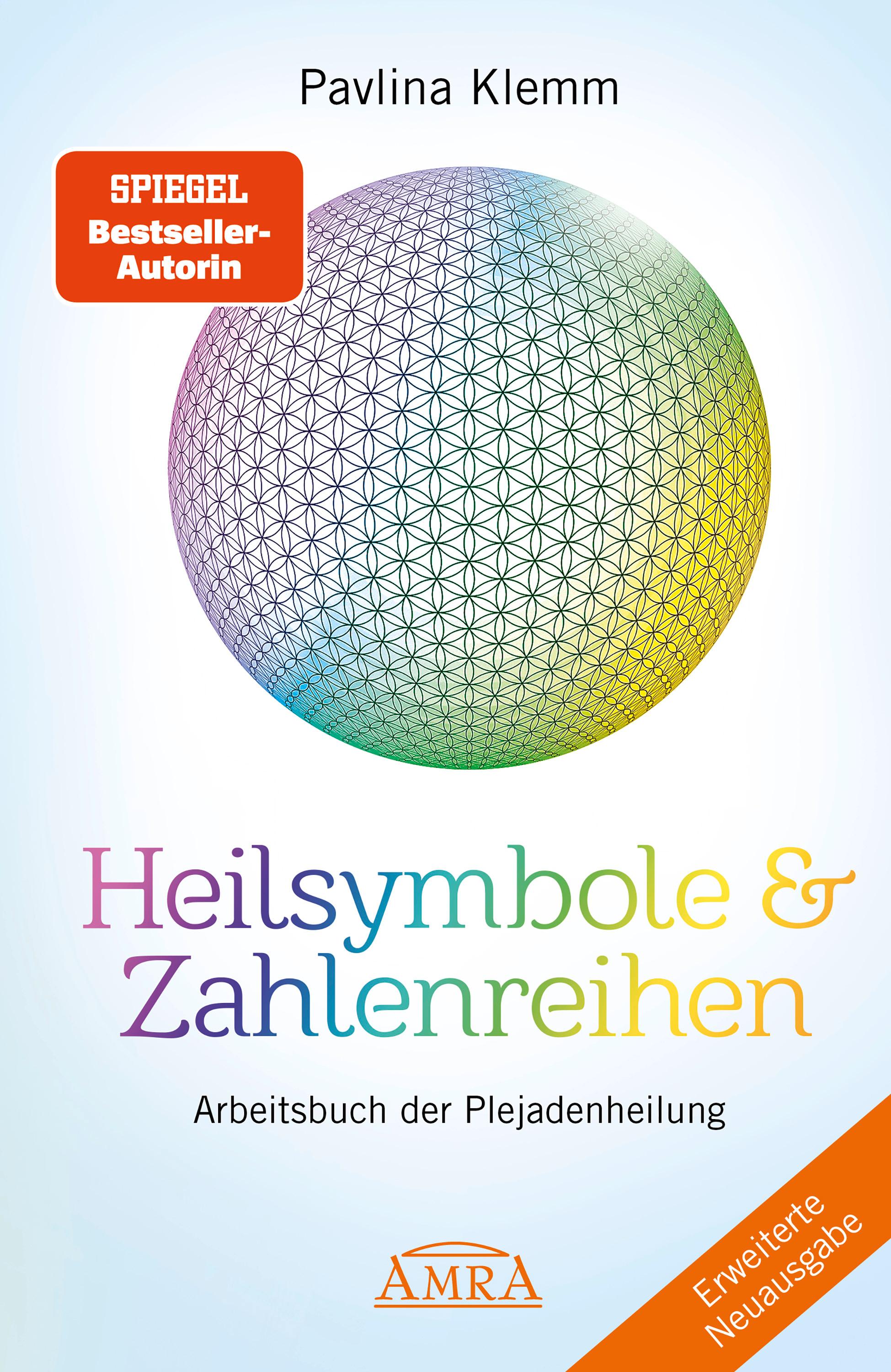 Vorderes Coverbild Heilsymbole & Zahlenreihen Band 1 NEUAUSGABE: Überarbeitetes und erweitertes Arbeitsbuch der Plejadenheilung (von der SPIEGEL-Bestseller-Autorin)