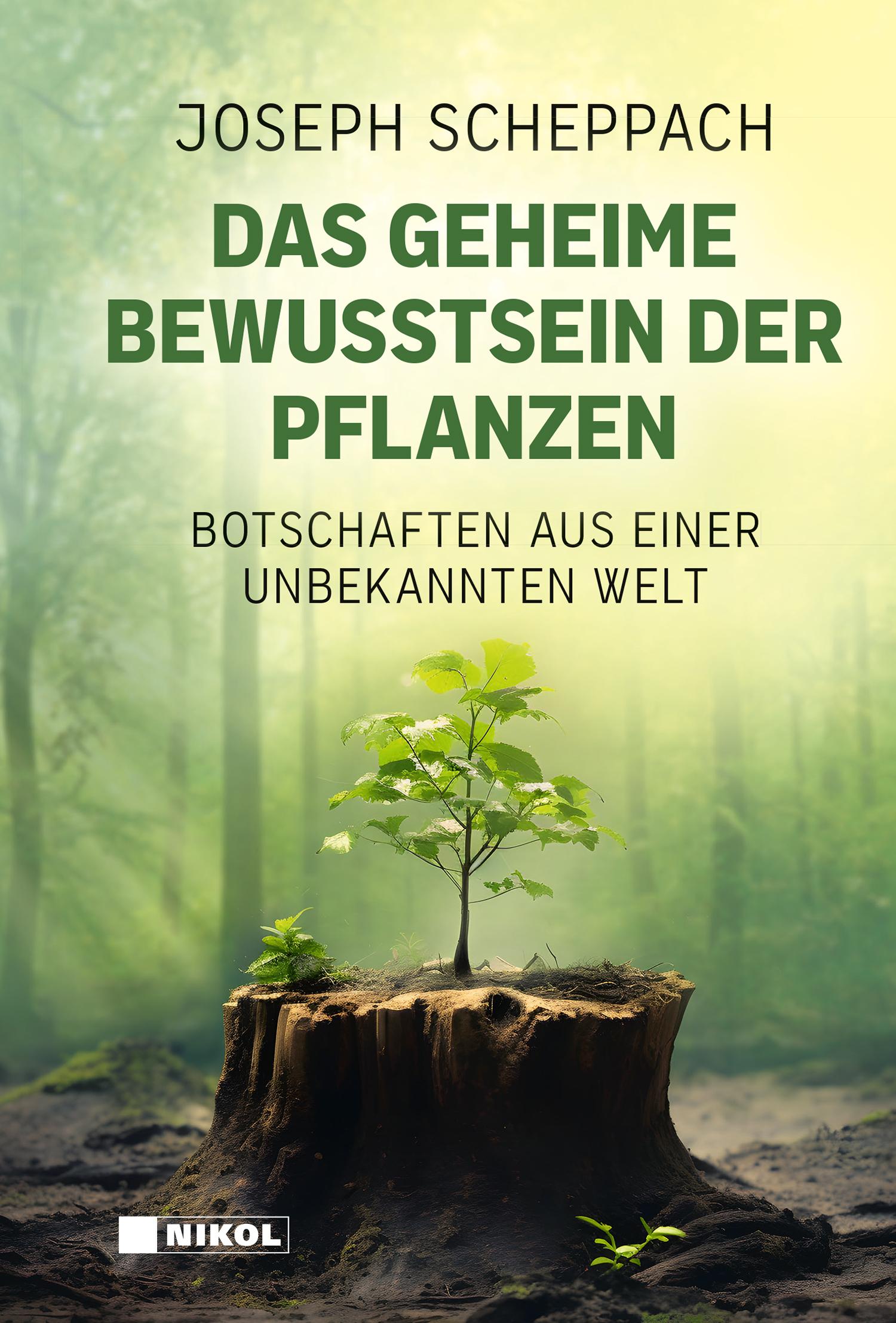 Vorderes Coverbild Das geheime Bewusstsein der Pflanzen