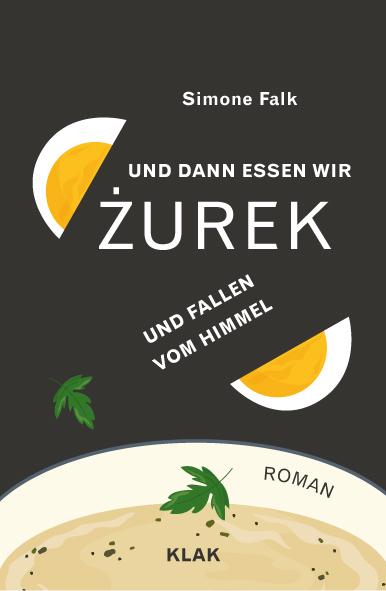 Vorderes Coverbild Und dann essen wir Zurek und fallen vom Himmel