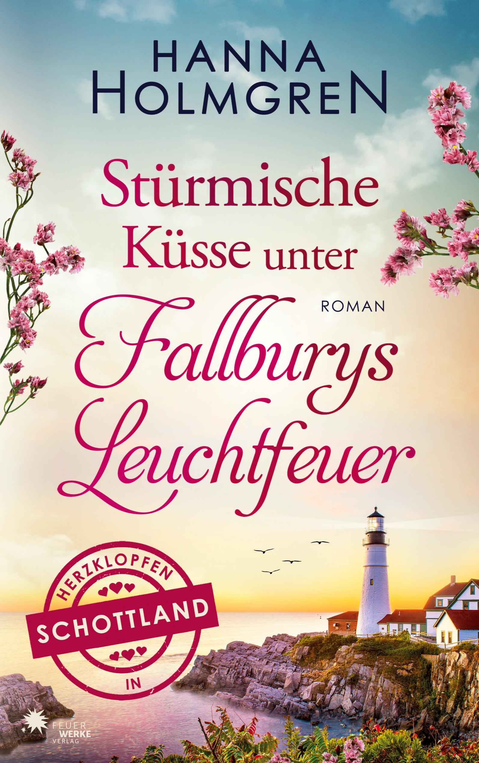 Vorderes Coverbild Stürmische Küsse unter Fallburys Leuchtfeuer (Herzklopfen in Schottland)