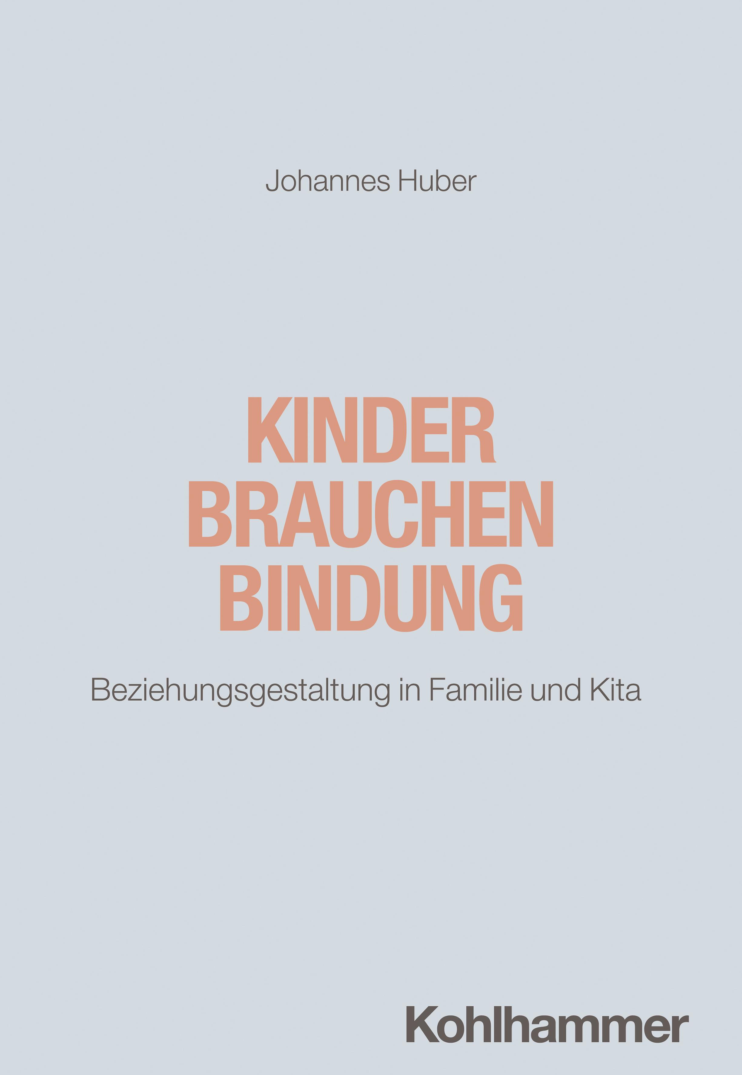 Vorderes Coverbild Kinder brauchen Bindung