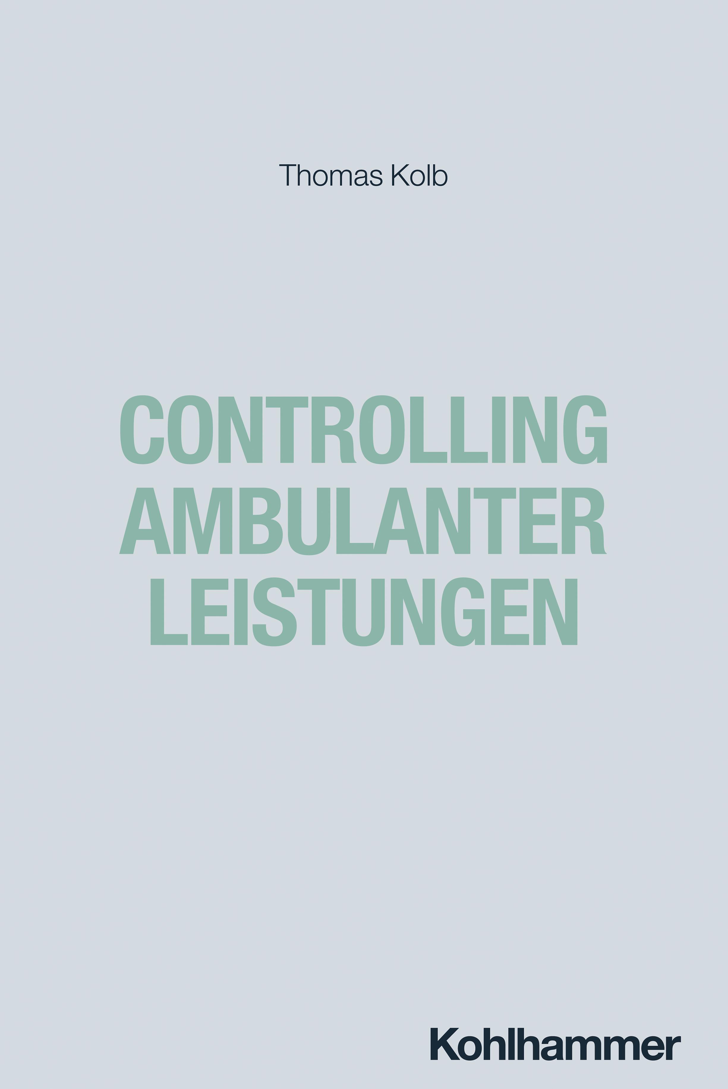 Vorderes Coverbild Controlling ambulanter Leistungen