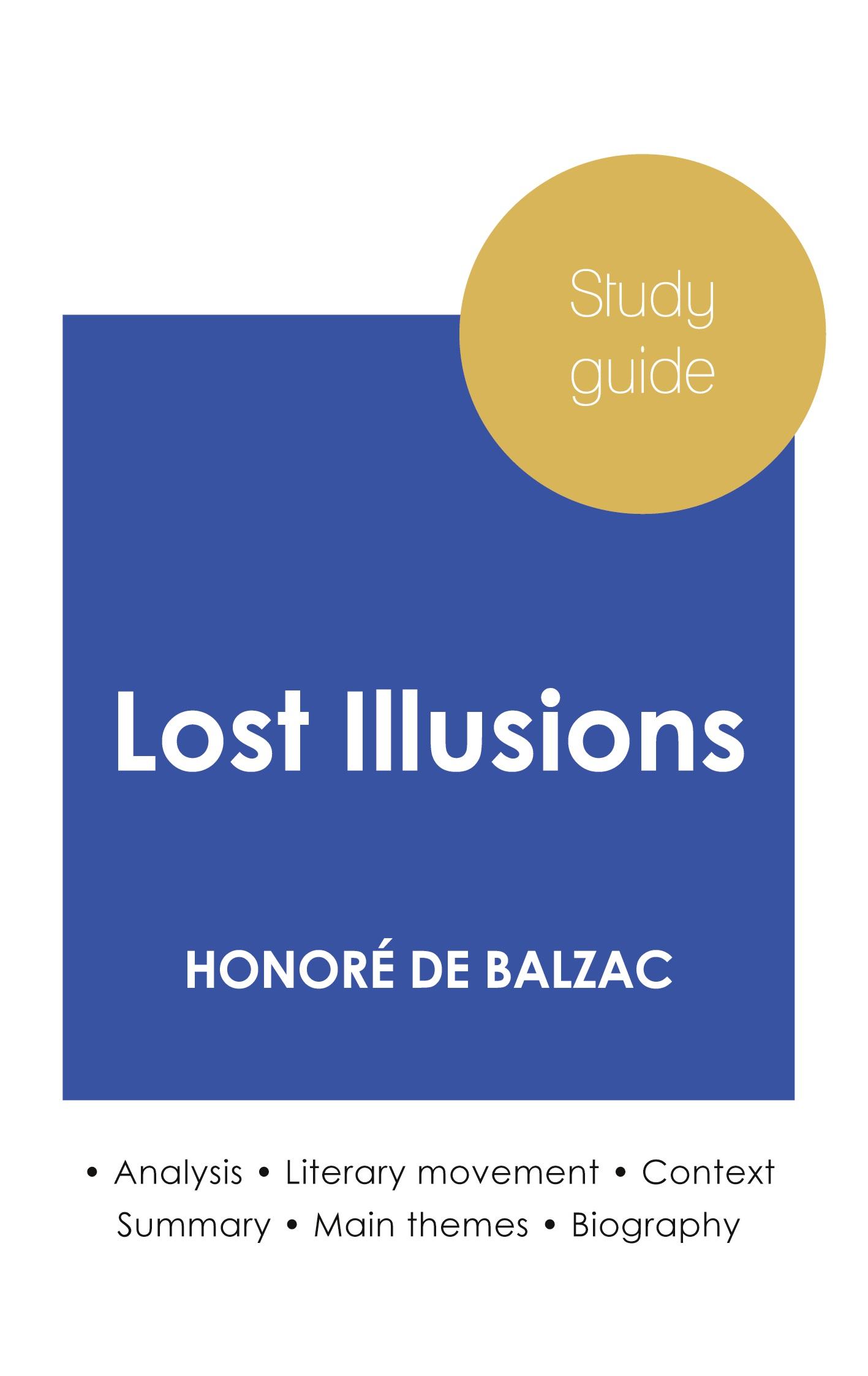 Vorderes Coverbild Study guide Lost Illusions by Honoré de Balzac (in-depth literary analysis and complete summary)
