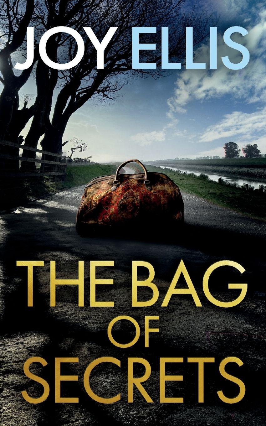 Vorderes Coverbild THE BAG OF SECRETS a gripping crime thriller with a huge twist