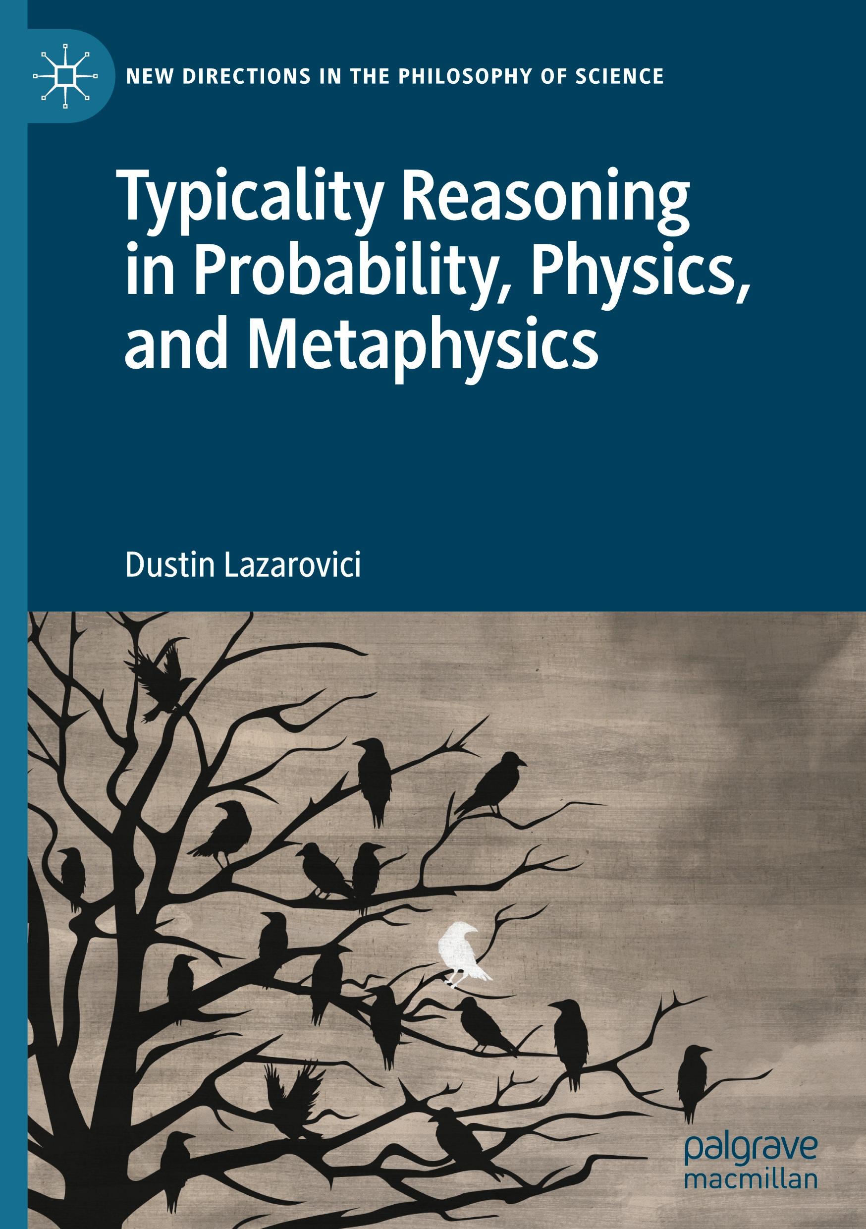 Vorderes Coverbild Typicality Reasoning in Probability, Physics, and Metaphysics