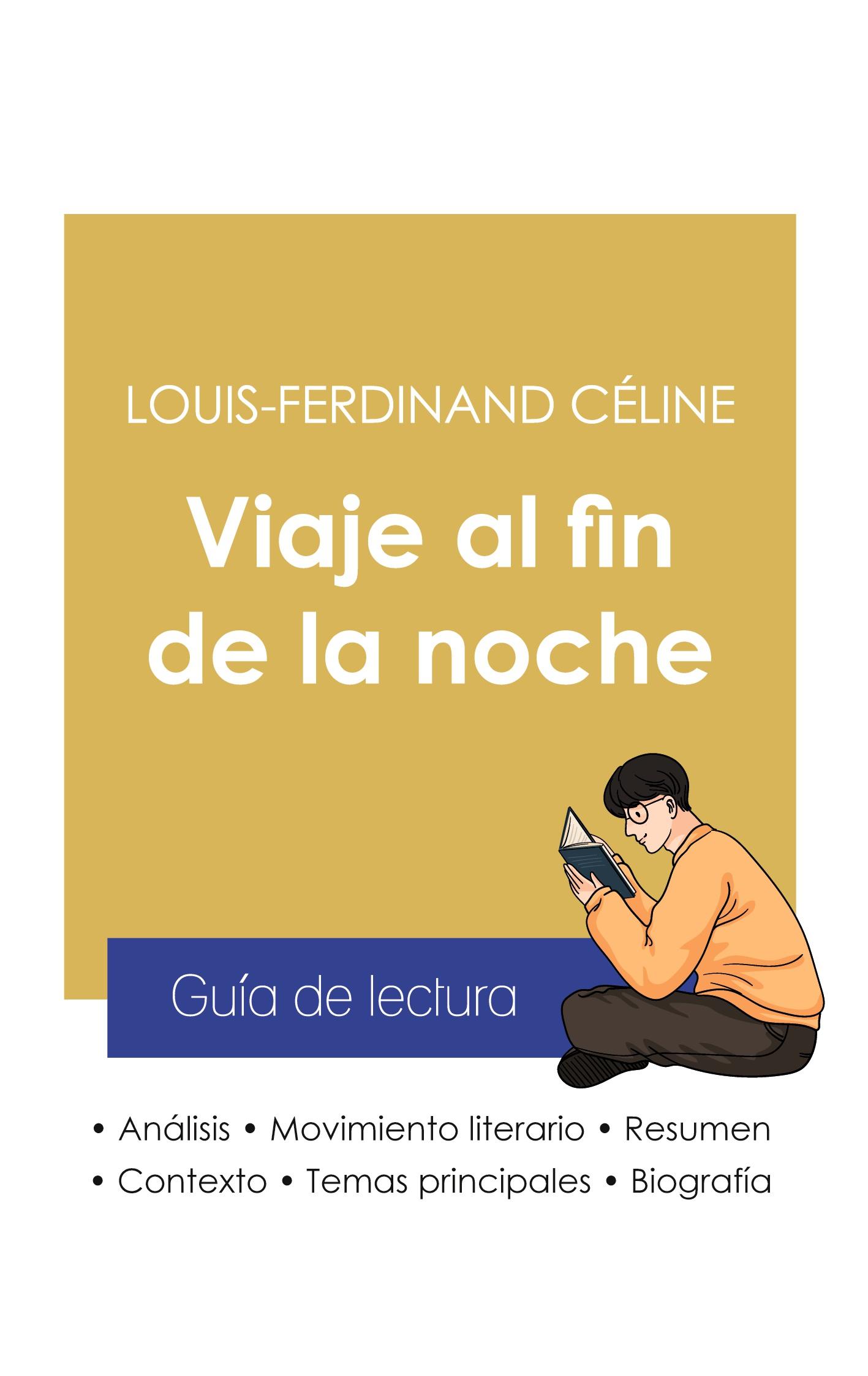 Vorderes Coverbild Guía de lectura Viaje al fin de la noche de Louis-Ferdinand Céline (análisis literario de referencia y resumen completo)