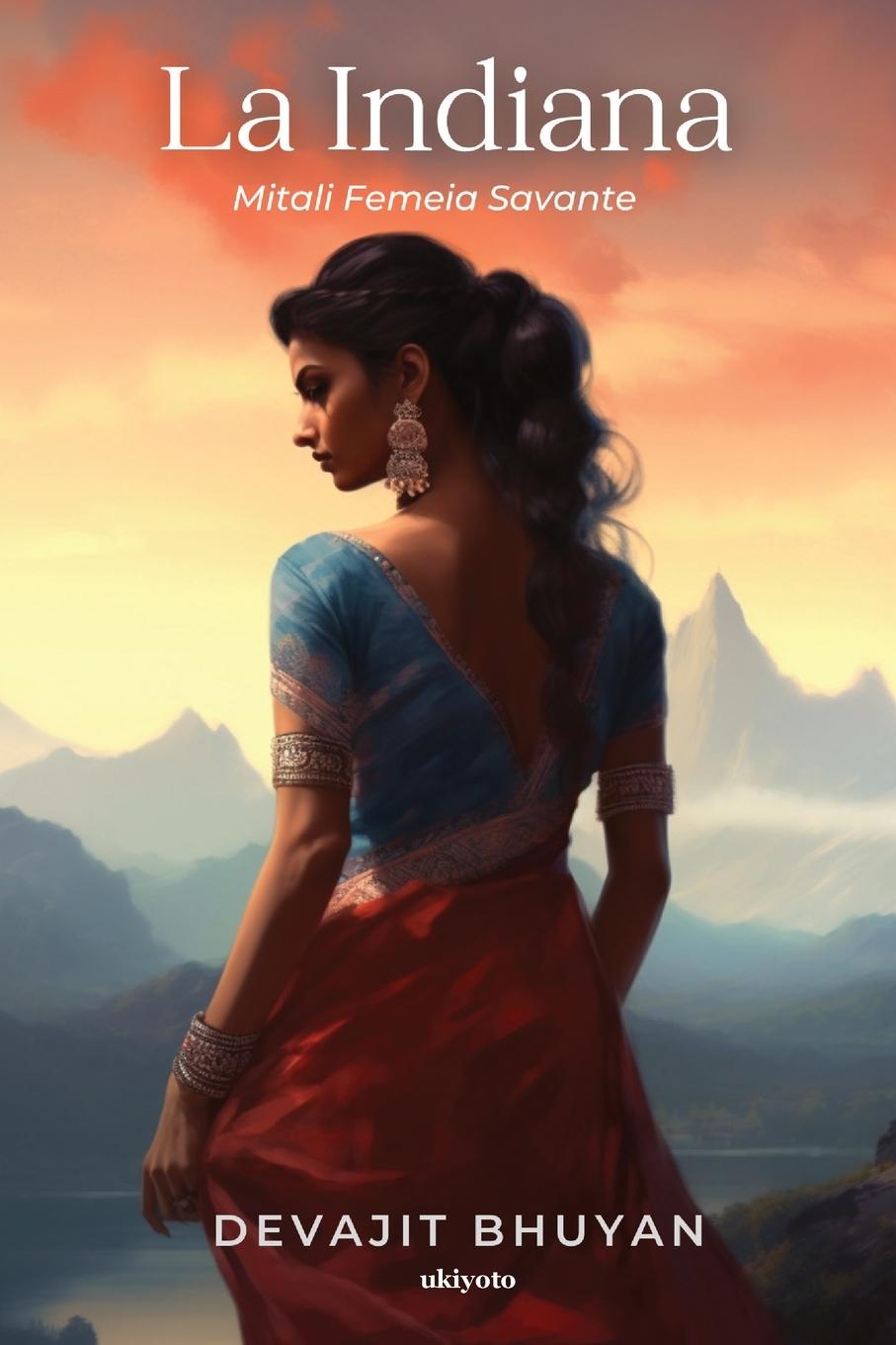 Vorderes Coverbild La Indiana Mitali Femeia Savante