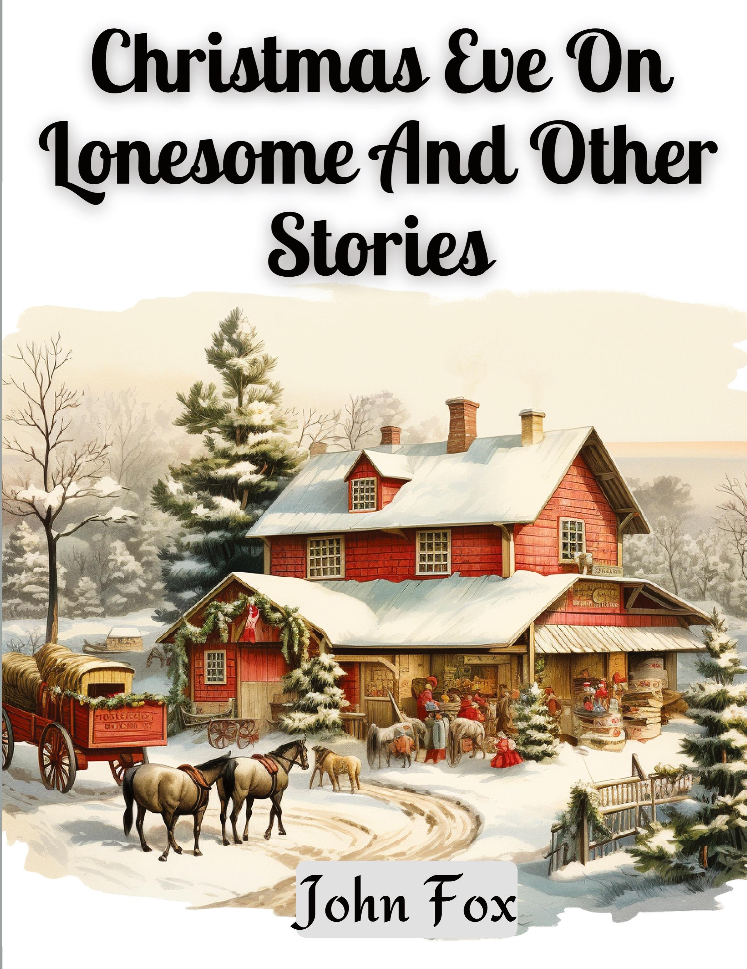 Vorderes Coverbild Christmas Eve On Lonesome And Other Stories