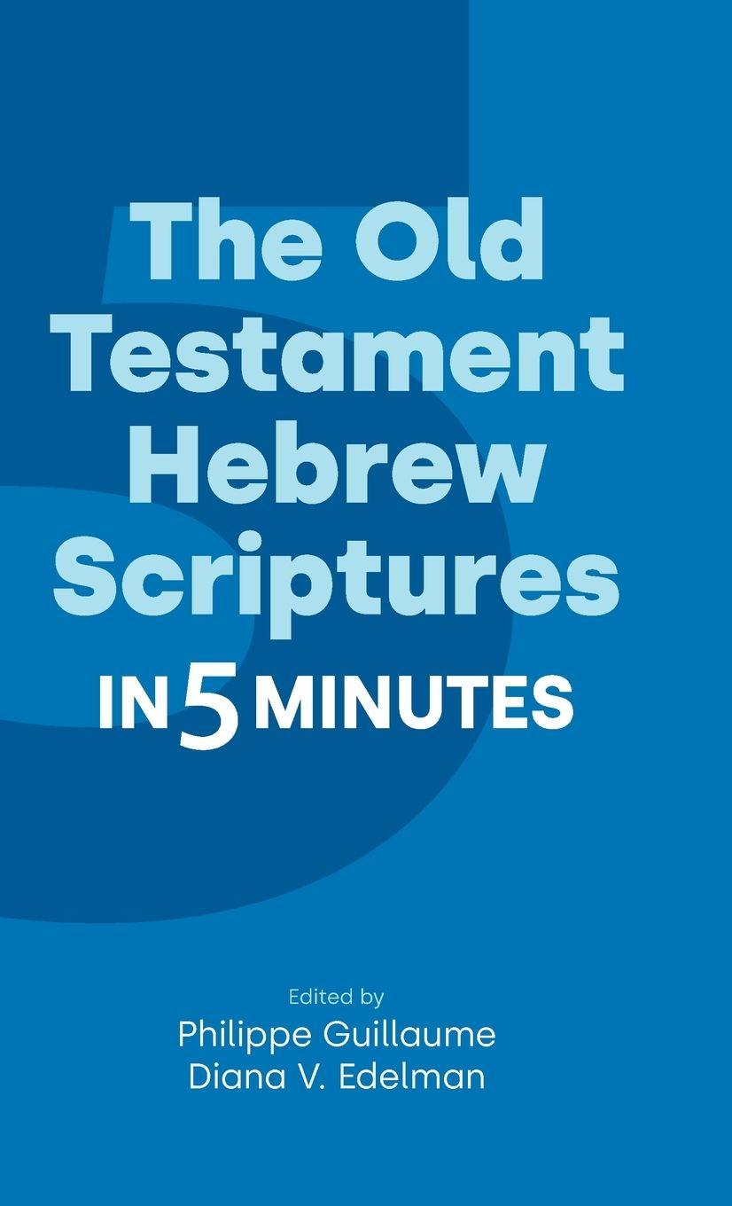 Vorderes Coverbild The Old Testament Hebrew Scriptures in Five Minutes