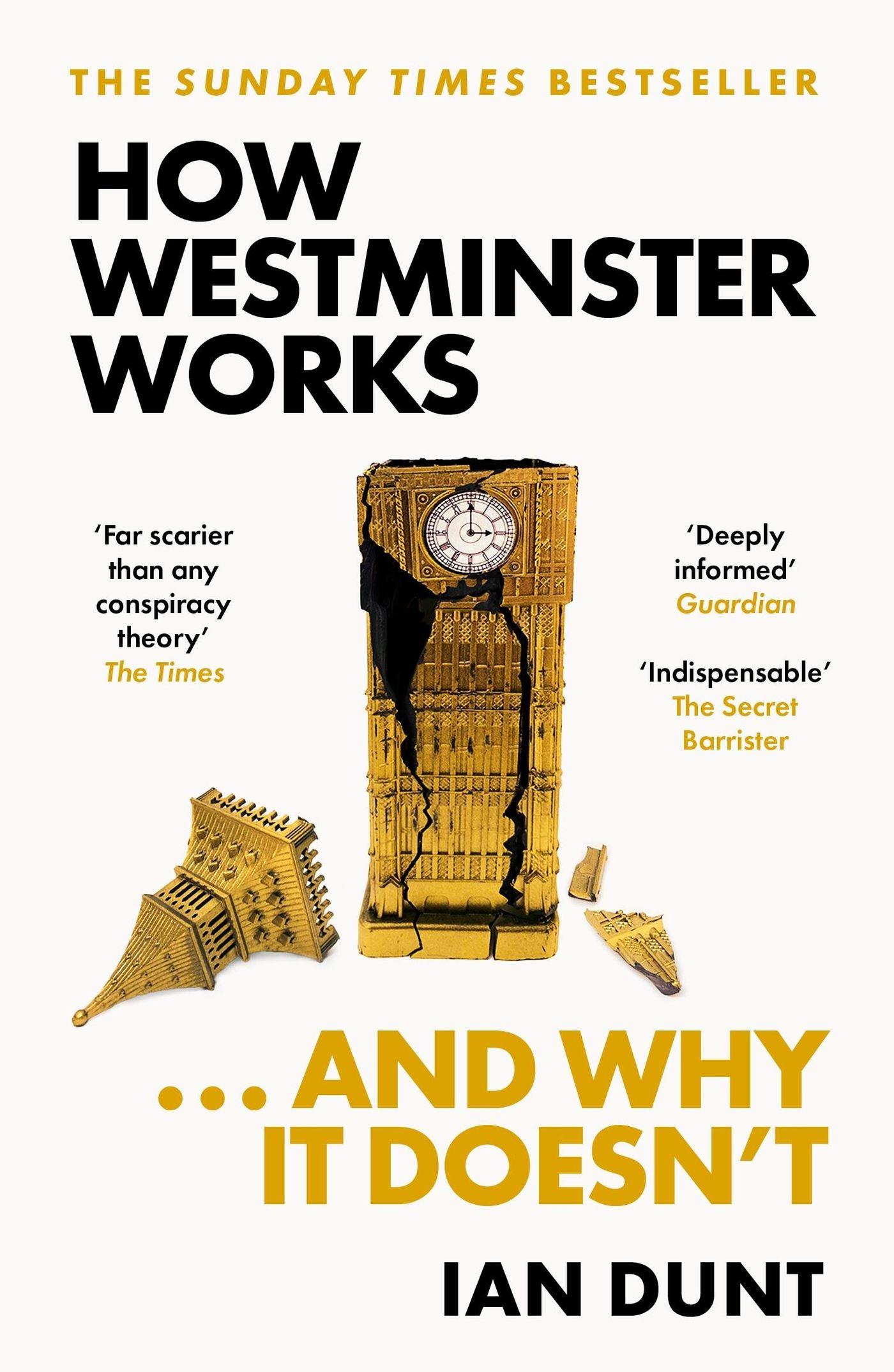Vorderes Coverbild How Westminster Works . . . and Why It Doesn't