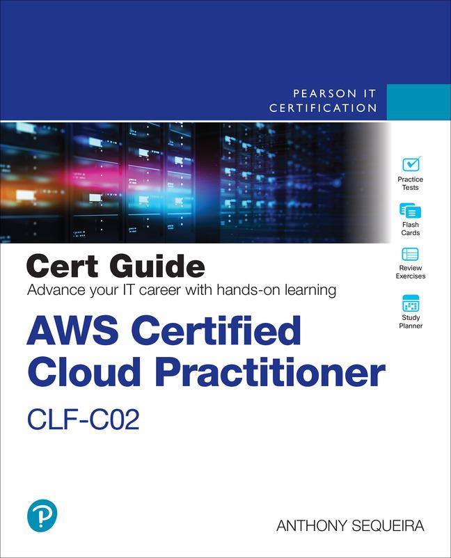Vorderes Coverbild AWS Certified Cloud Practitioner Clf-C02 Cert Guide