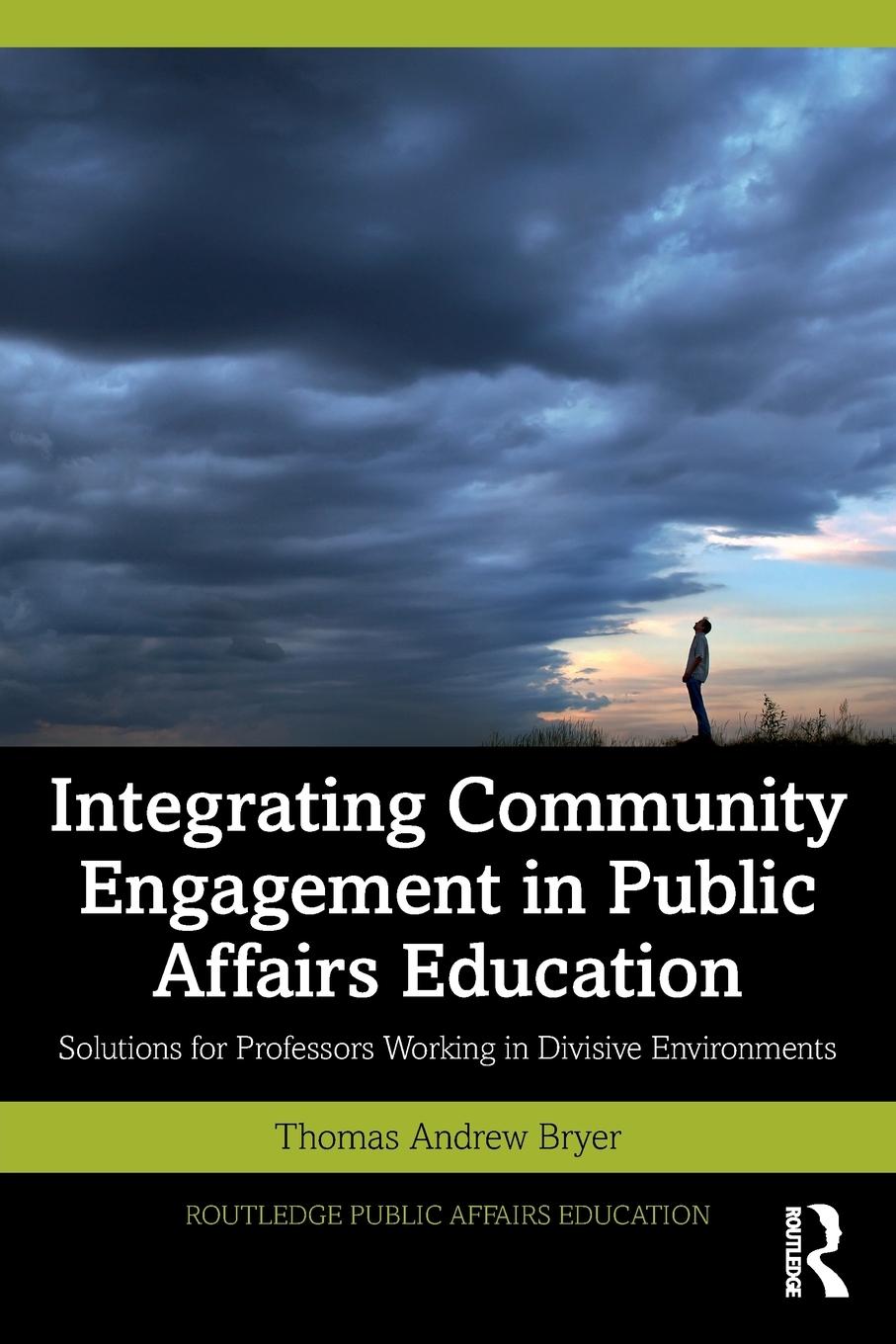 Vorderes Coverbild Integrating Community Engagement in Public Affairs Education