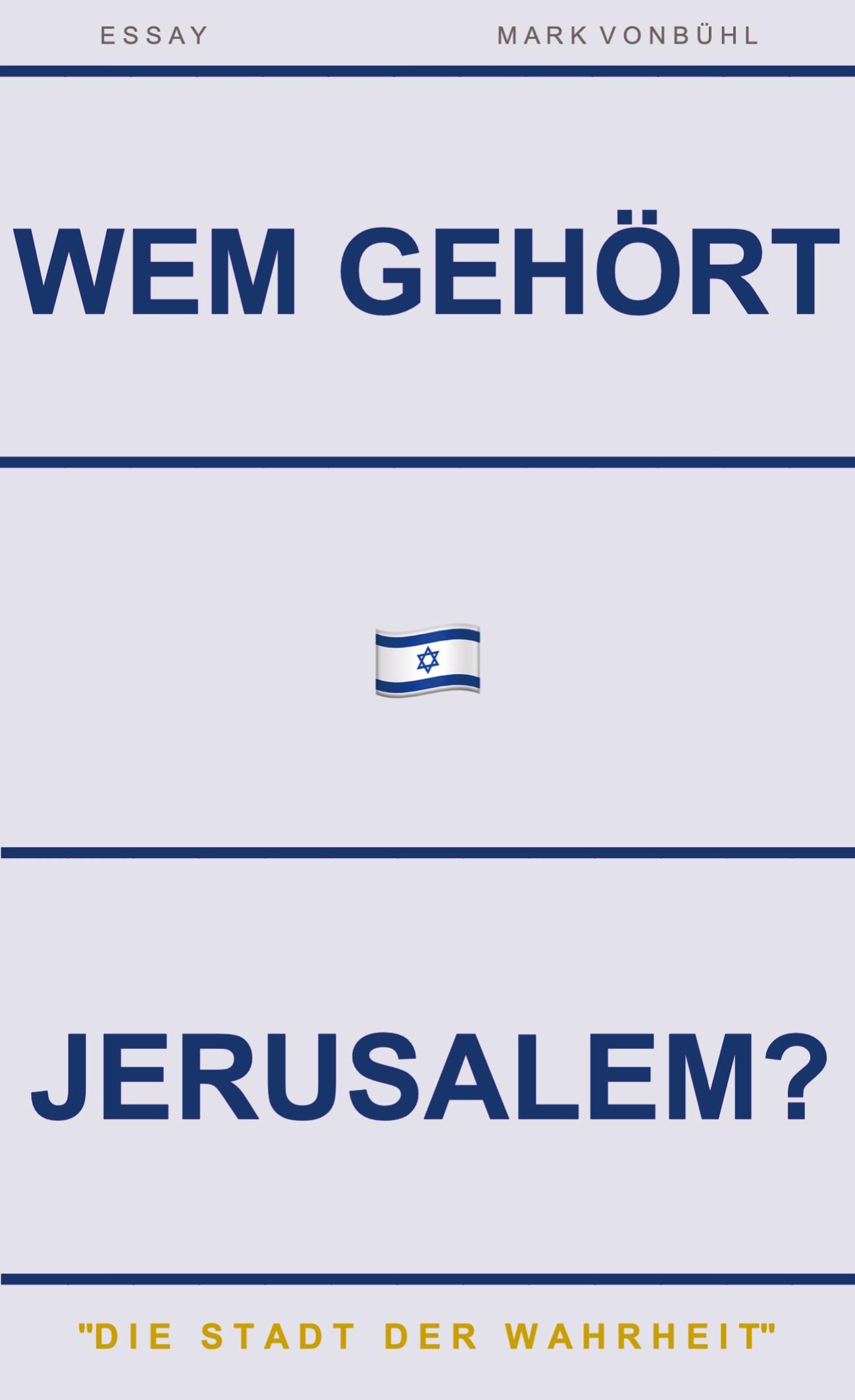 Vorderes Coverbild WEM GEHÖRT JERUSALEM?
