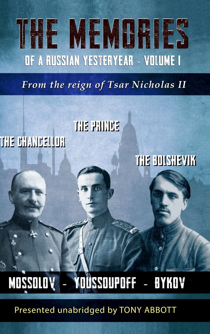 Vorderes Coverbild The Memories of a Russian Yesteryear - Volume I
