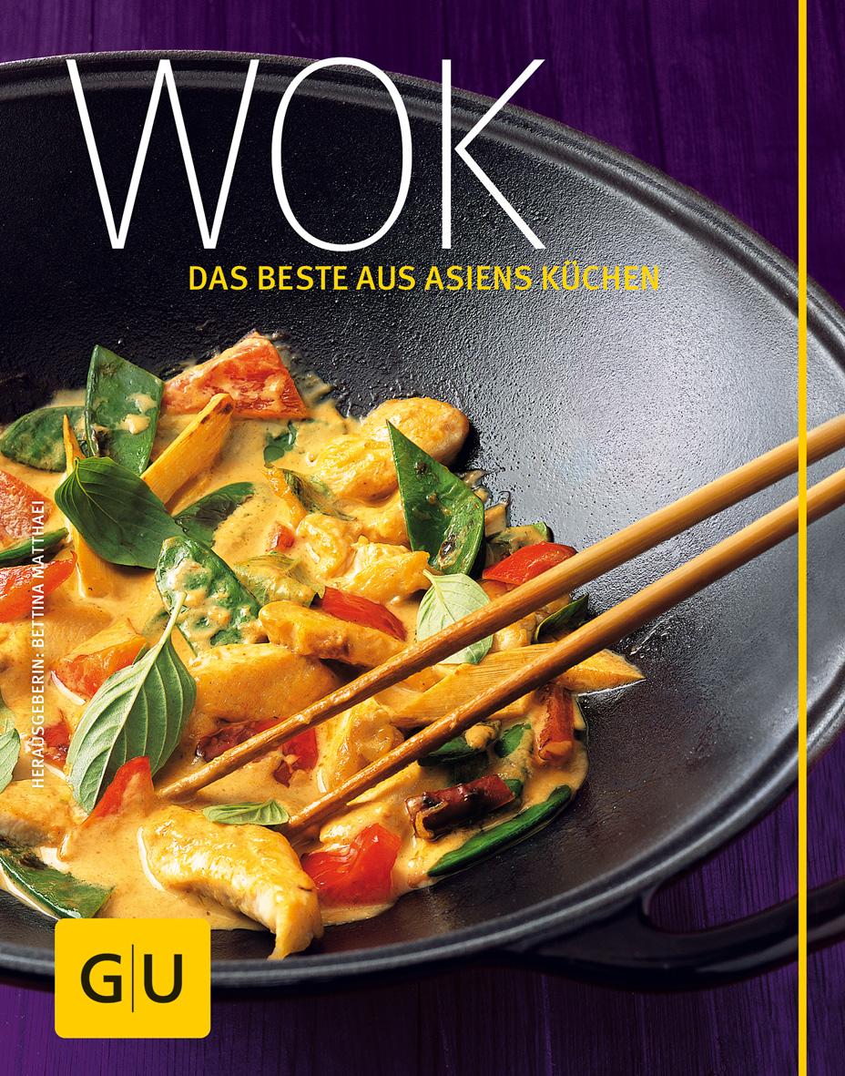 Vorderes Coverbild Wok - das Beste aus Asiens Küchen