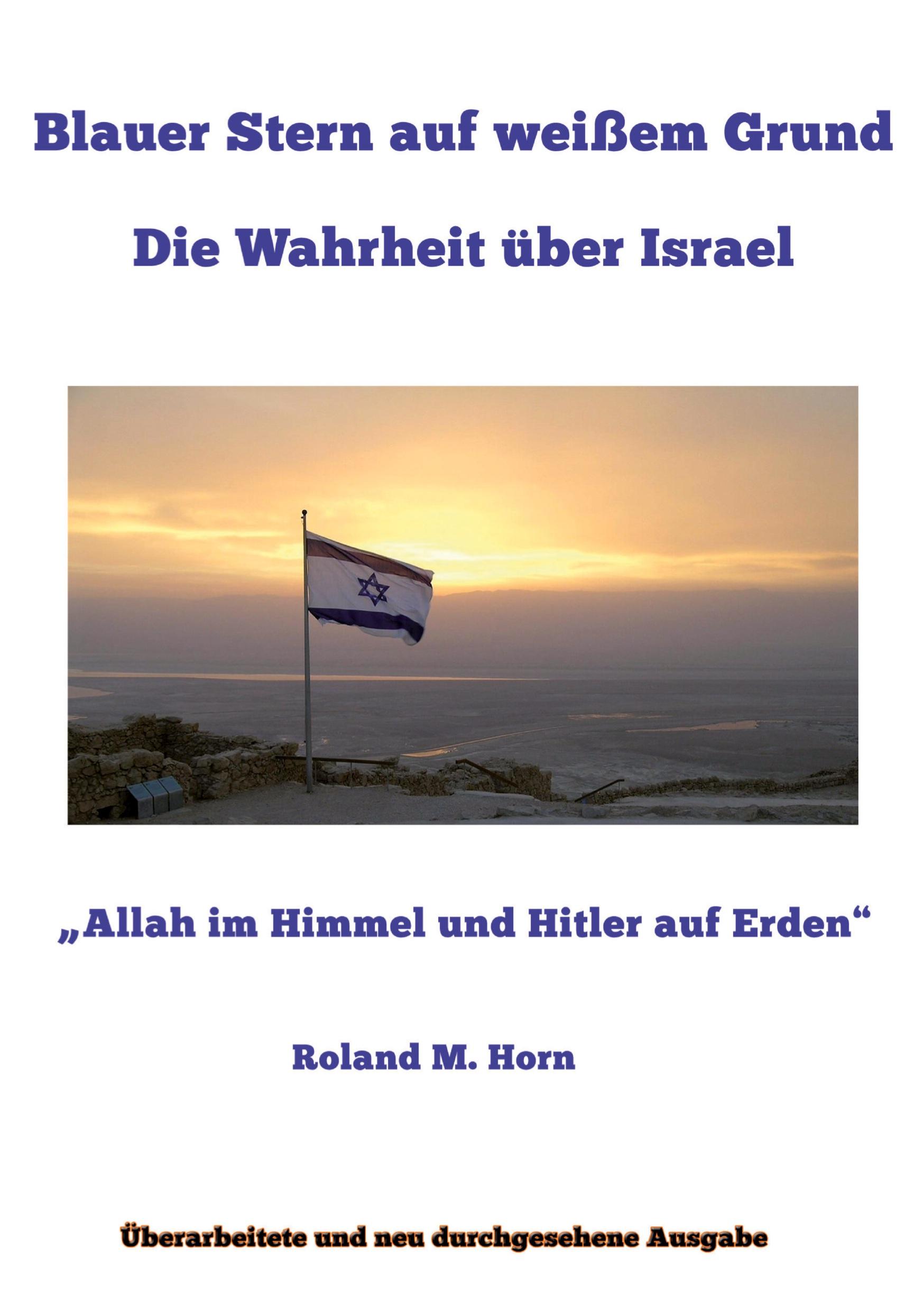 Vorderes Coverbild Blauer Stern auf weißem Grund: Die Wahrheit über Israel
