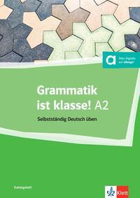 Vorderes Coverbild Grammatik ist klasse! A2