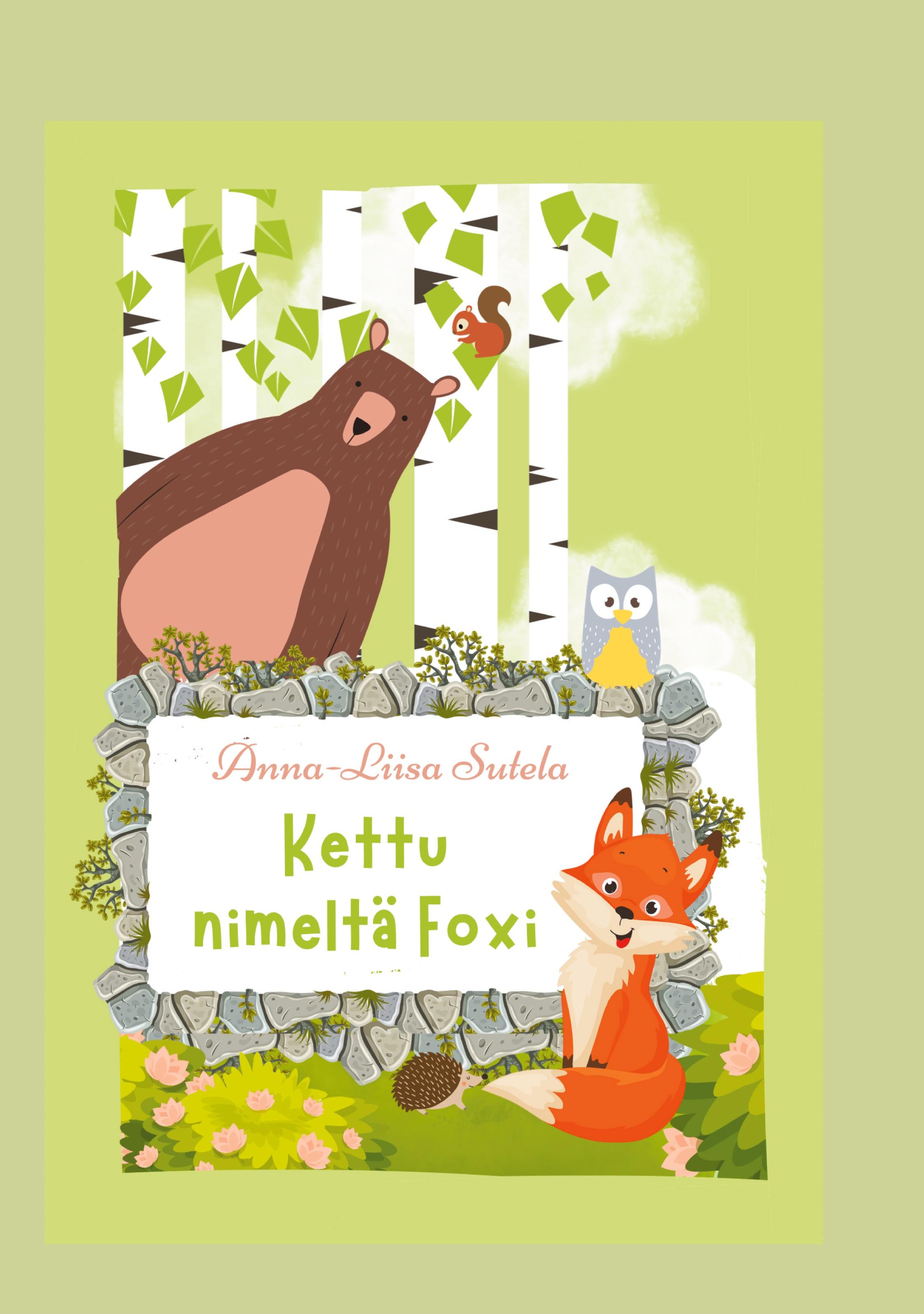 Vorderes Coverbild Kettu nimeltä Foxi