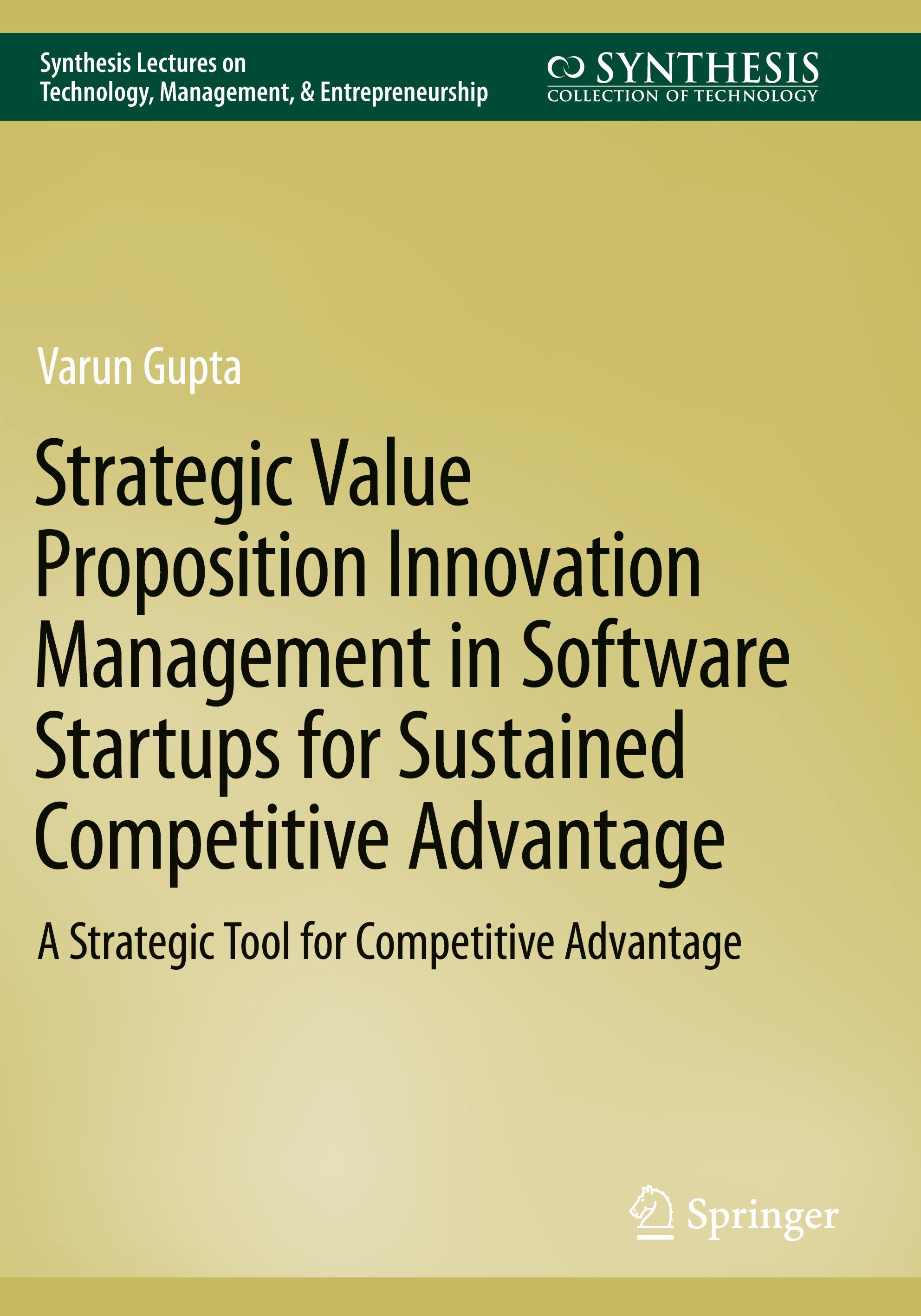 Vorderes Coverbild Strategic Value Proposition Innovation Management in Software Startups for Sustained Competitive Advantage