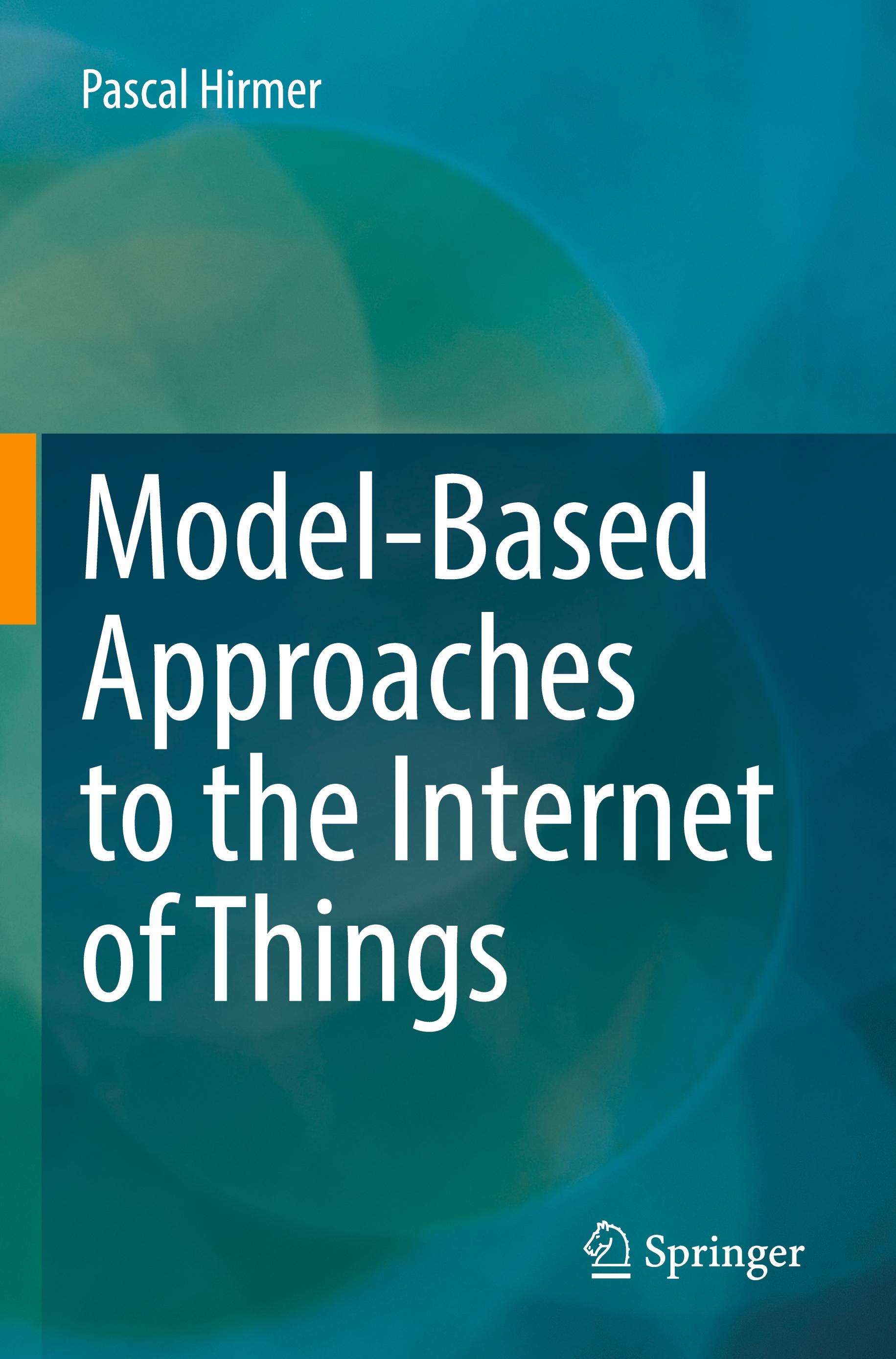 Vorderes Coverbild Model-Based Approaches to the Internet of Things