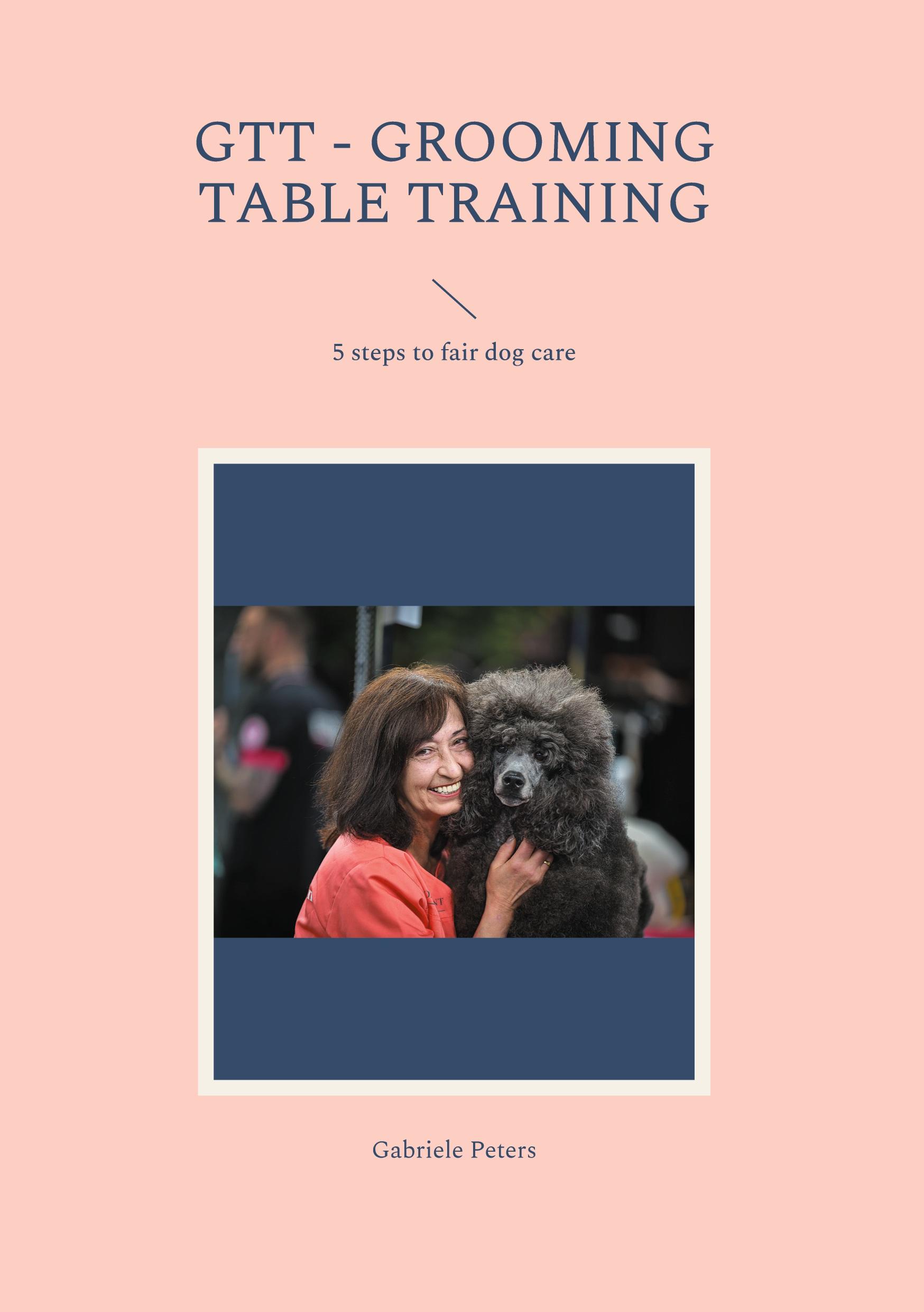 Vorderes Coverbild GTT - Grooming Table Training