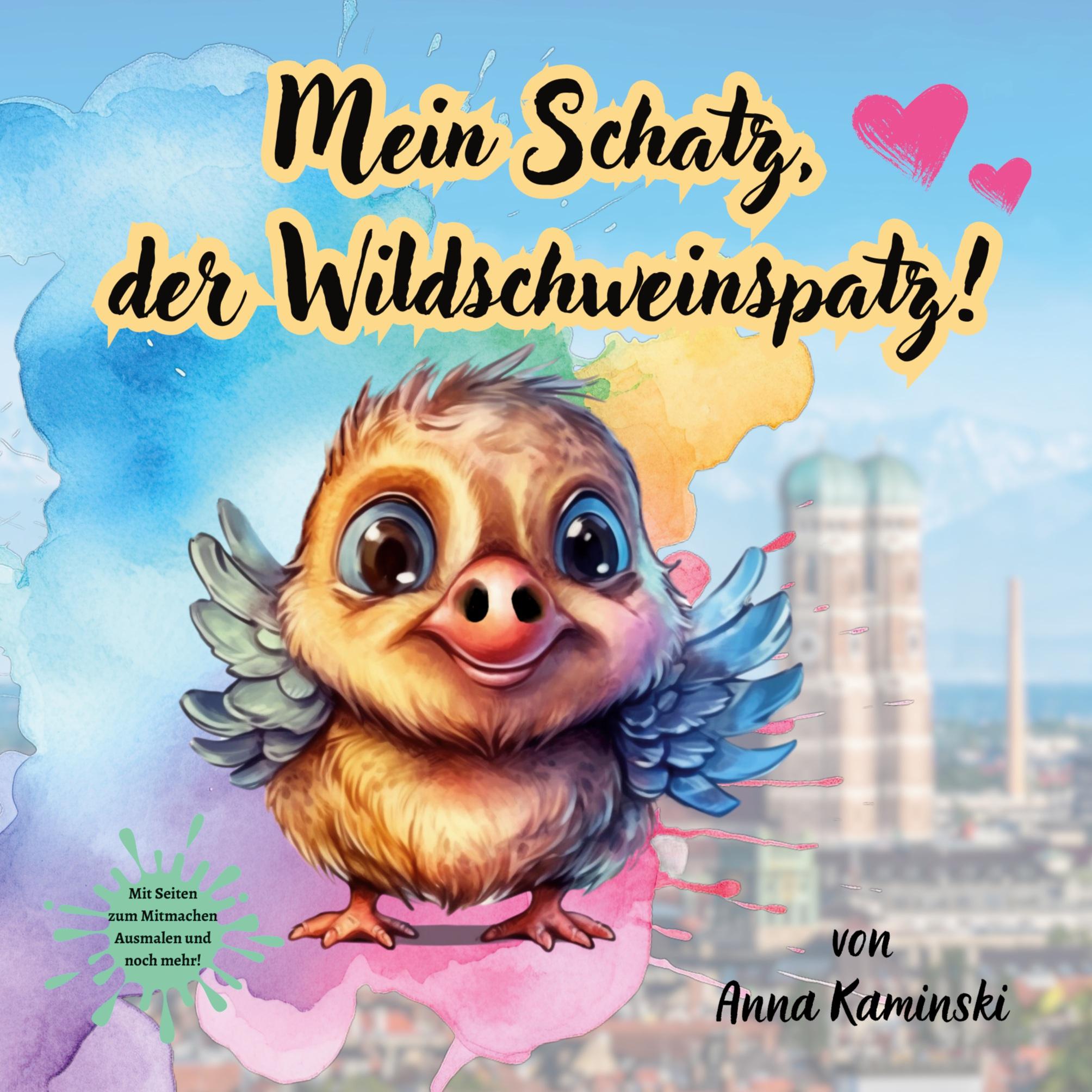 Vorderes Coverbild Mein Schatz, der Wildschweinspatz!