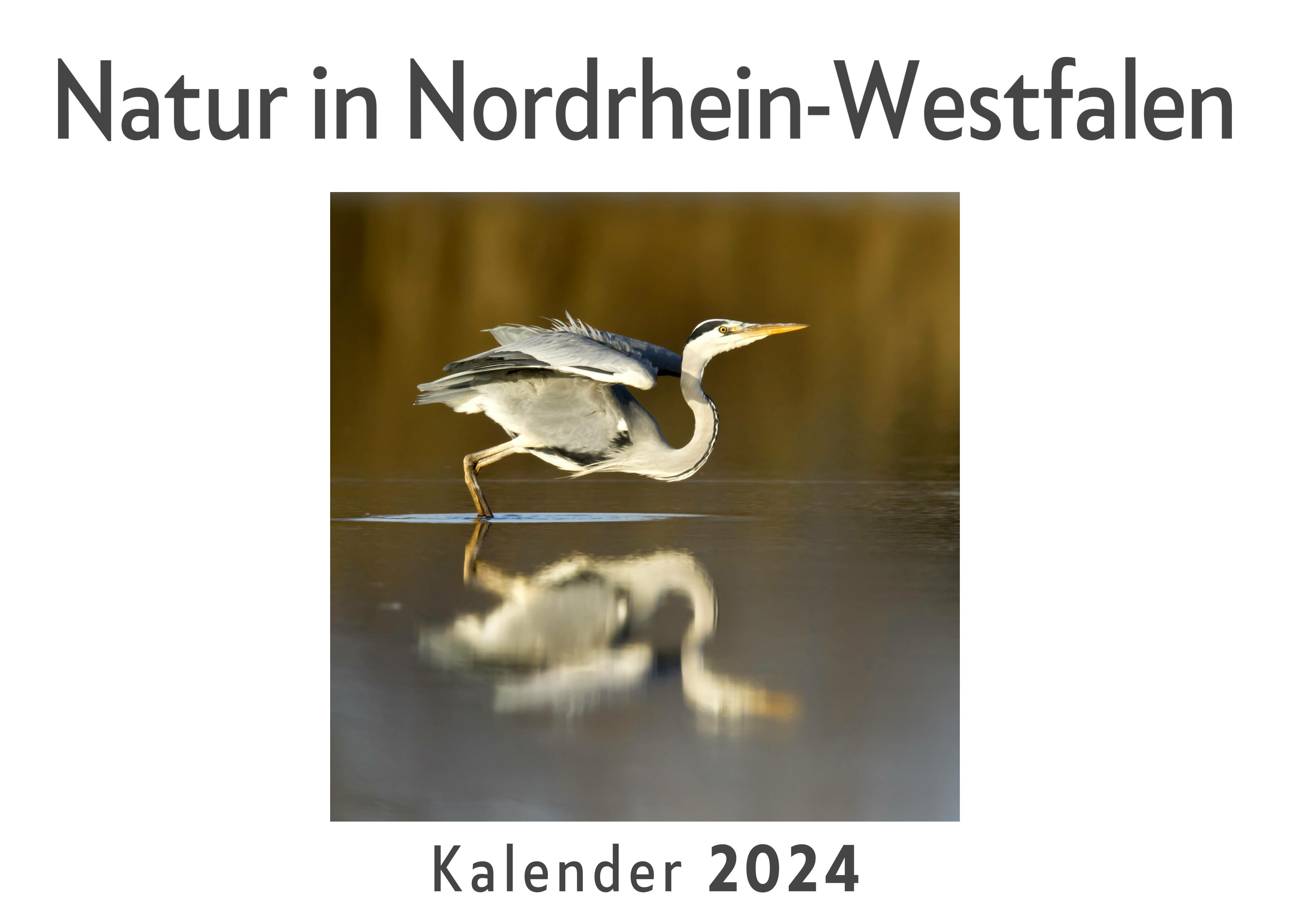 Vorderes Coverbild Natur in Nordrhein-Westfalen (Wandkalender 2024, Kalender DIN A4 quer, Monatskalender im Querformat mit Kalendarium, Das perfekte Geschenk)