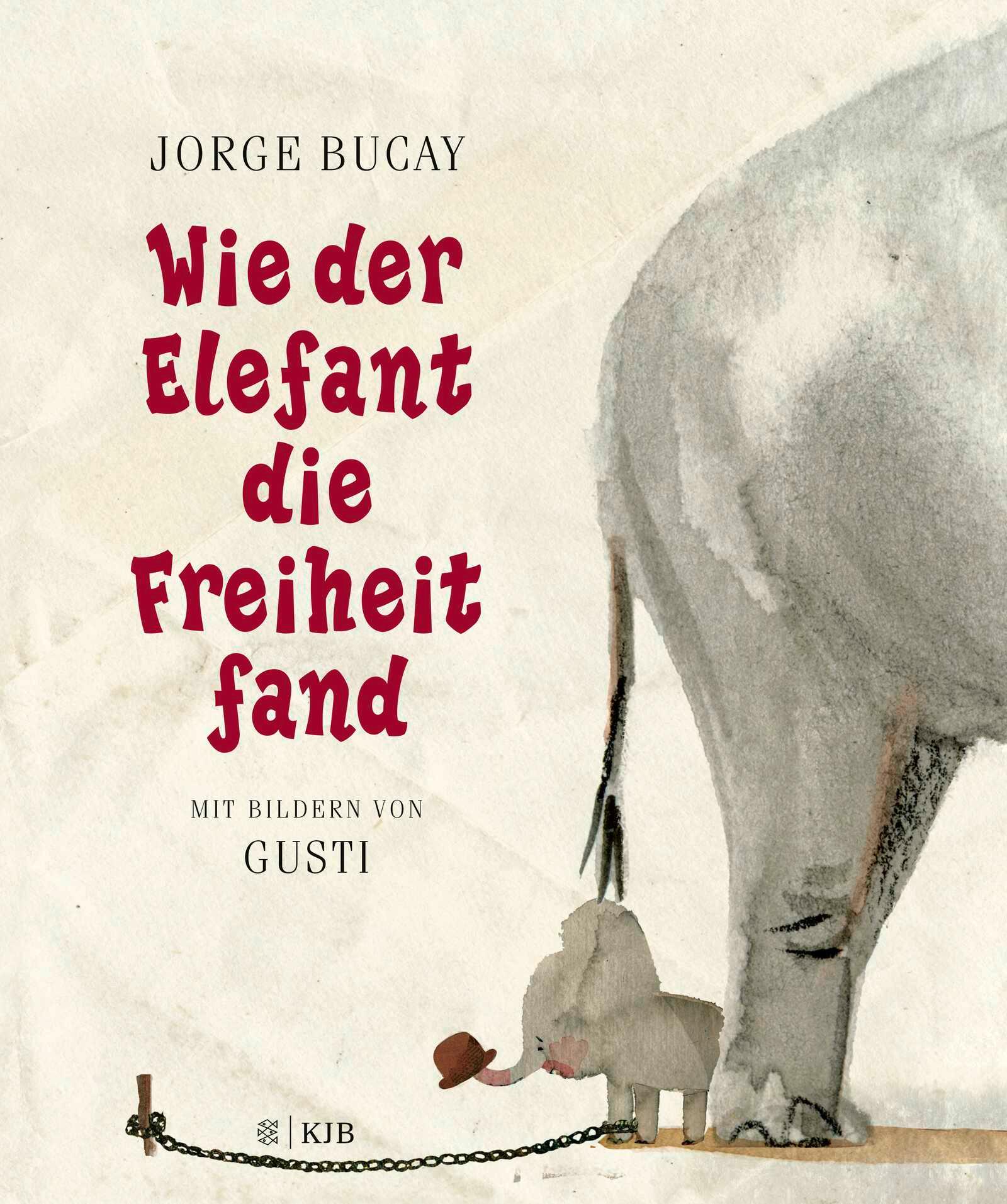 Vorderes Coverbild Wie der Elefant die Freiheit fand