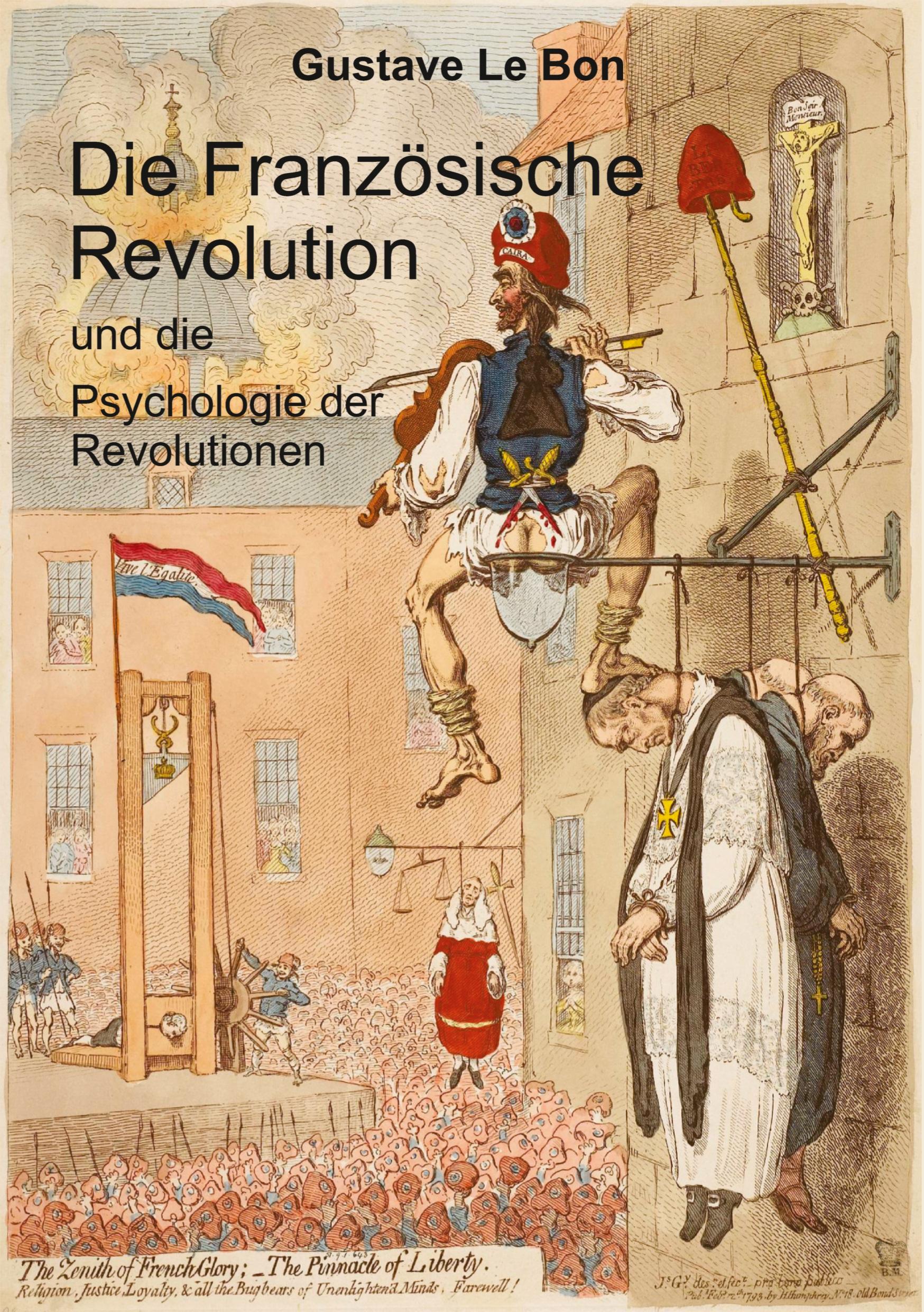 Vorderes Coverbild Die Französische Revolution und die Psychologie der Revolutionen